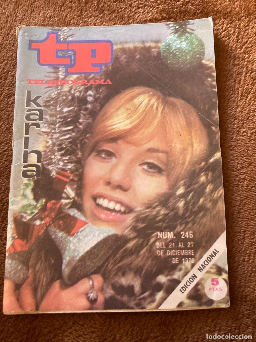 Collectionnisme de Revues et Journaux: Revista TP TELEPROGRAMA n&ordm; 246 - 21 a 27 Diciembre 1970 - / KARINA