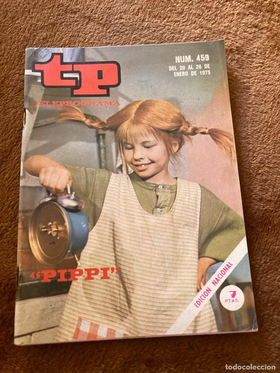 Coleccionismo de Revistas y Peri&oacute;dicos: Revista TP TELEPROGRAMA n&ordm; 459 - 20 a 26 Enero 1975 - / PIPPI CALZASLARGAS
