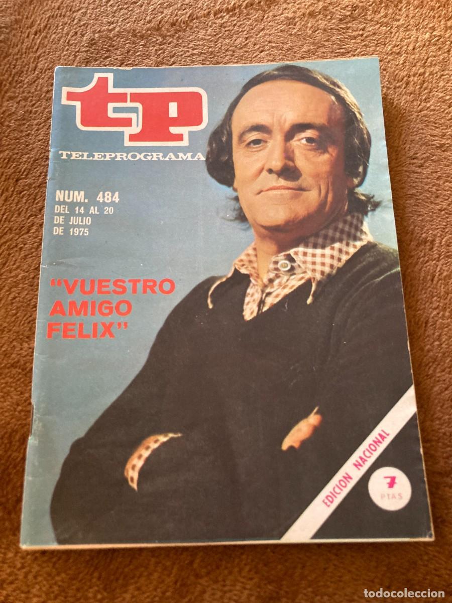 Coleccionismo de Revistas y Peri&oacute;dicos: Revista TP TELEPROGRAMA n&ordm; 484 - 14 a 20 Julio 1975 - / FELIX RODRIGUEZ DE LA FUENTE