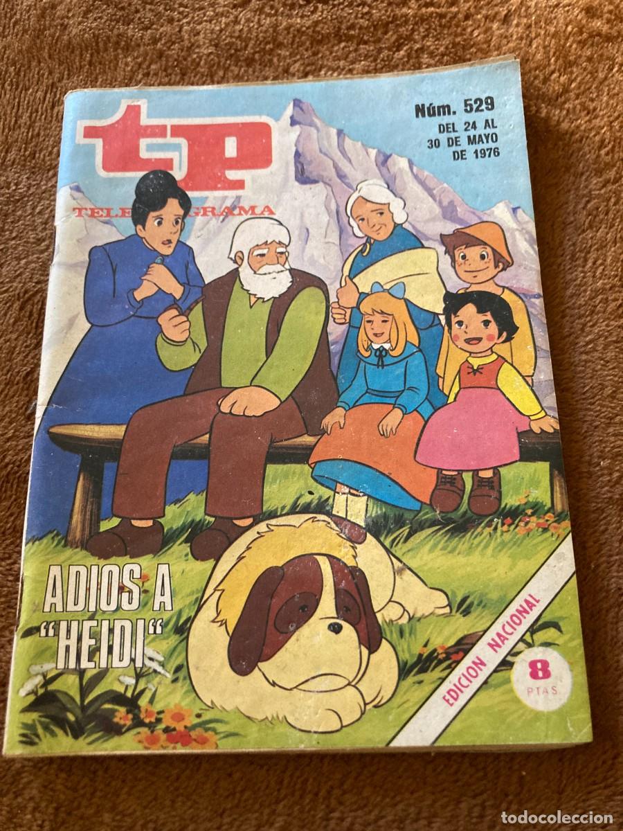 Coleccionismo de Revistas y Peri&oacute;dicos: Revista TP TELEPROGRAMA n&ordm; 529 - 24 a 30 Mayo 1976 - / ADIOS A HEIDI