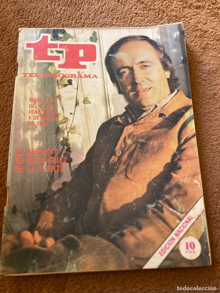 Coleccionismo de Revistas y Peri&oacute;dicos: Revista TP TELEPROGRAMA n&ordm; 673 - 26 Febrero a 4 Marzo 1979 - / FELIX RODRIGUEZ DE LA FUENTE