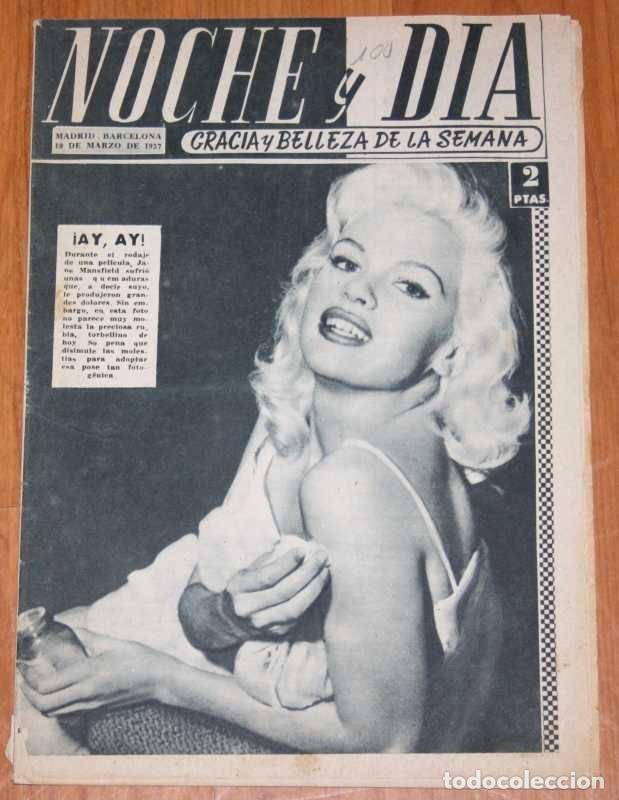 Coleccionismo de Revistas y Peri&oacute;dicos: NOCHE Y DIA 1957 Jayne Mansfield Marilyn Monroe Rosanna Schiaffino Margot Fonteyn Natalia Daryll