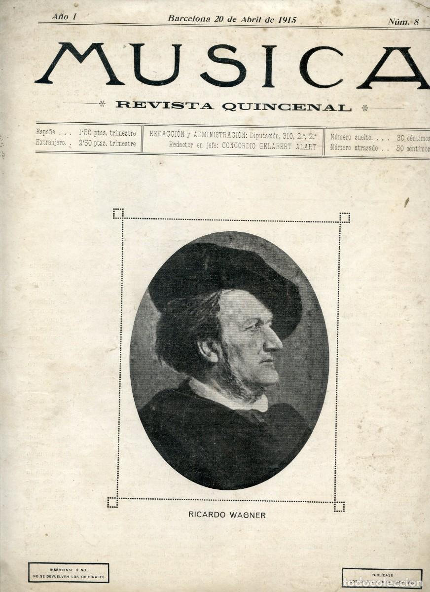 Coleccionismo de Revistas y Peri&oacute;dicos: Revista &rdquo;MUSICA, revista quincenal&rdquo; A&ntilde;o 1 n&ordm; 8 20 Abril 1915 Portada: R. Wagner