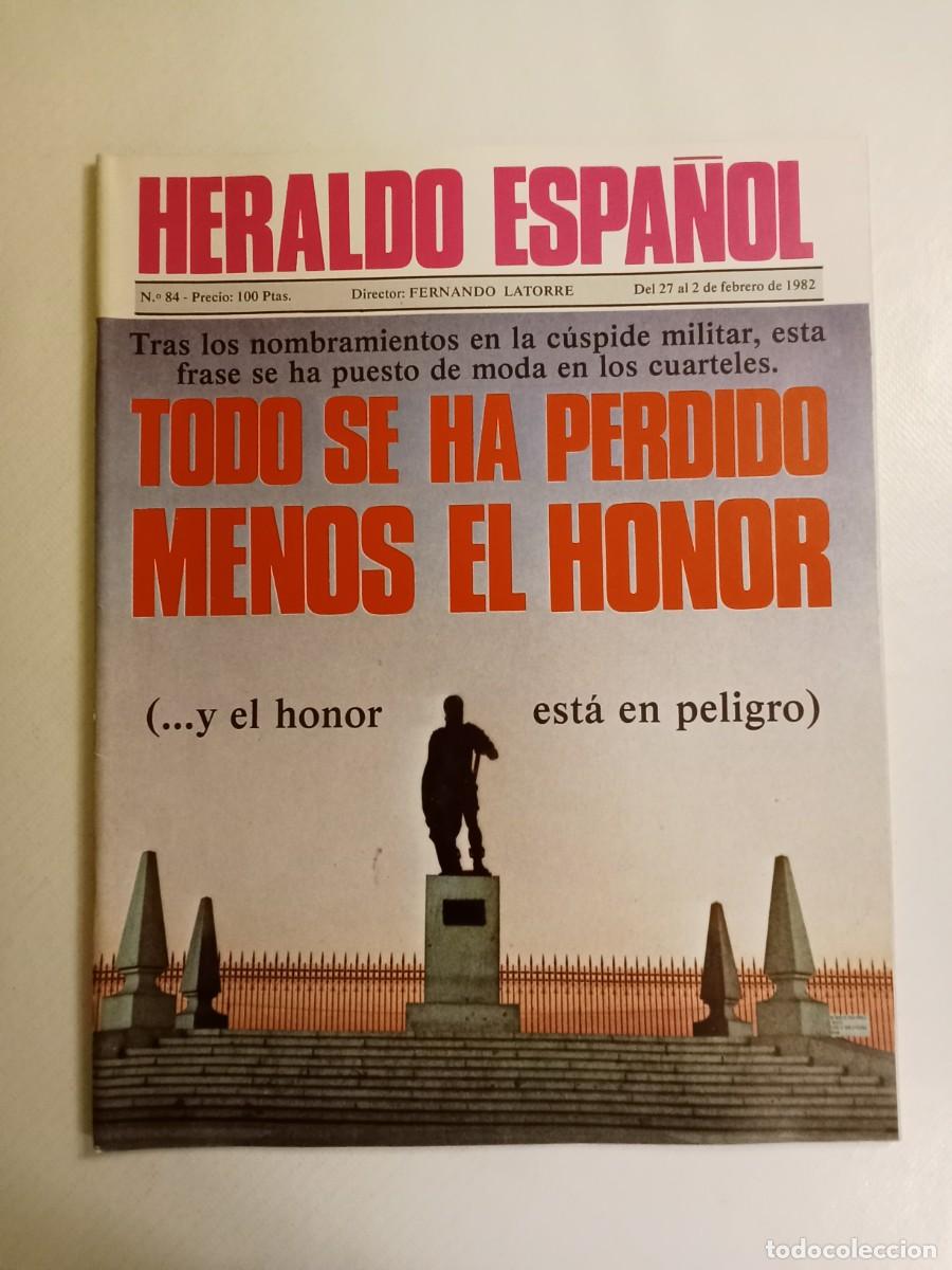 Collectionnisme de Revues et Journaux: HERALDO ESPA&Ntilde;OL N&ordm; 84 1982 TODO SE HA PERDIDO MENOS EL HONOR Felipe Gonz&aacute;lez PACO MARIO Paul Simon
