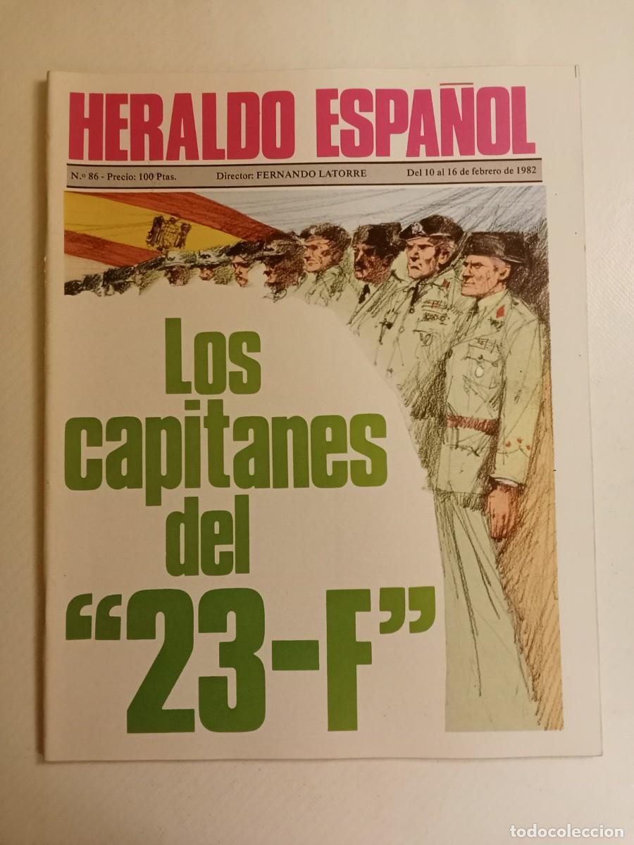Collection Magazines and Newspapers: HERALDO ESPA&Ntilde;OL N&ordm; 86 1982 LOS CAPITANES DEL 23 F Serrat en Italia DAL&Iacute; Aguirre Bellver DEMOCRACIA