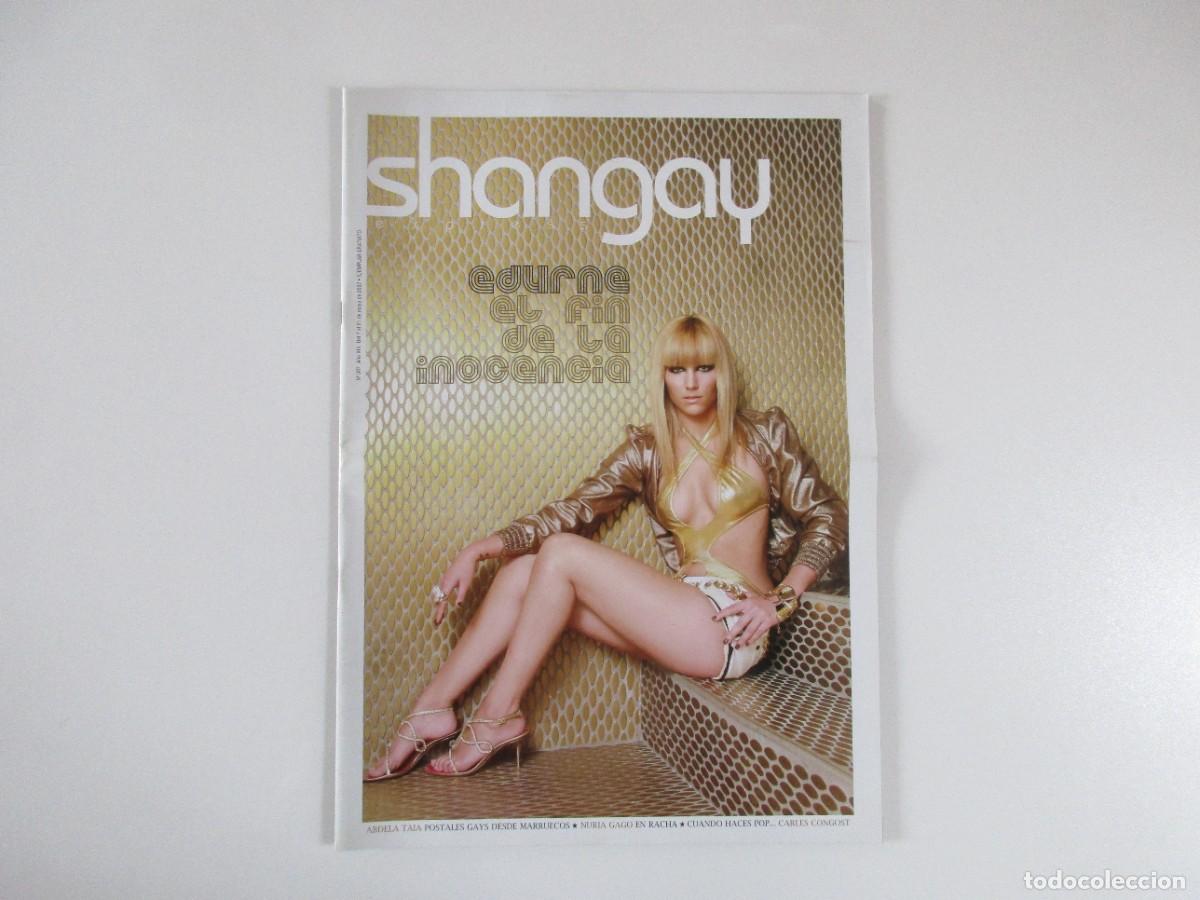 Collectionnisme de Revues et Journaux: SHANGAY N&ordm; 307 - EDURNE - ABDELA TAIA - CARLES CONGOST - OCTAVIO ACEBES - REVISTA GAY 2007 - LGTBI