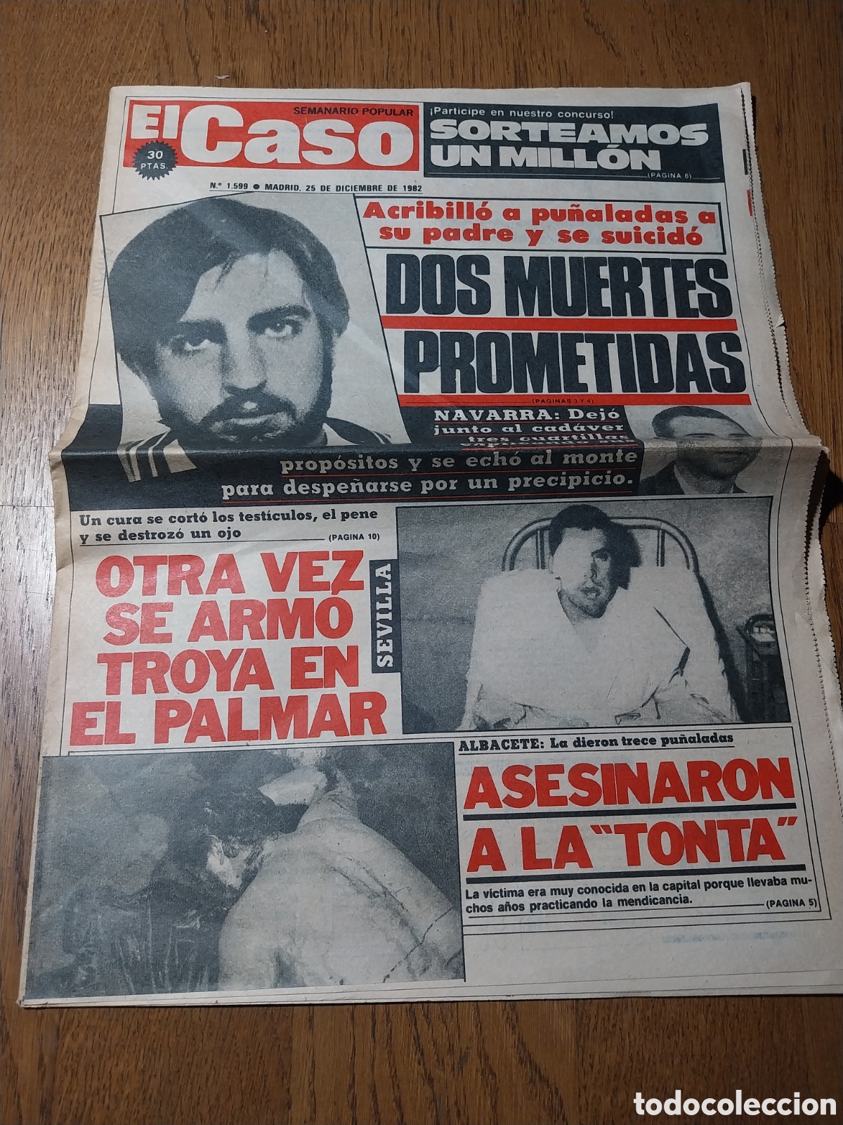 Coleccionismo de Revistas y Peri&oacute;dicos: EL CASO 1982 ASESINADA EN ALBACETE. MUERTE EN EL CEMENTERIO AZUAGA.ATRACADOR DEVUELVE EL BOTIN CADIZ