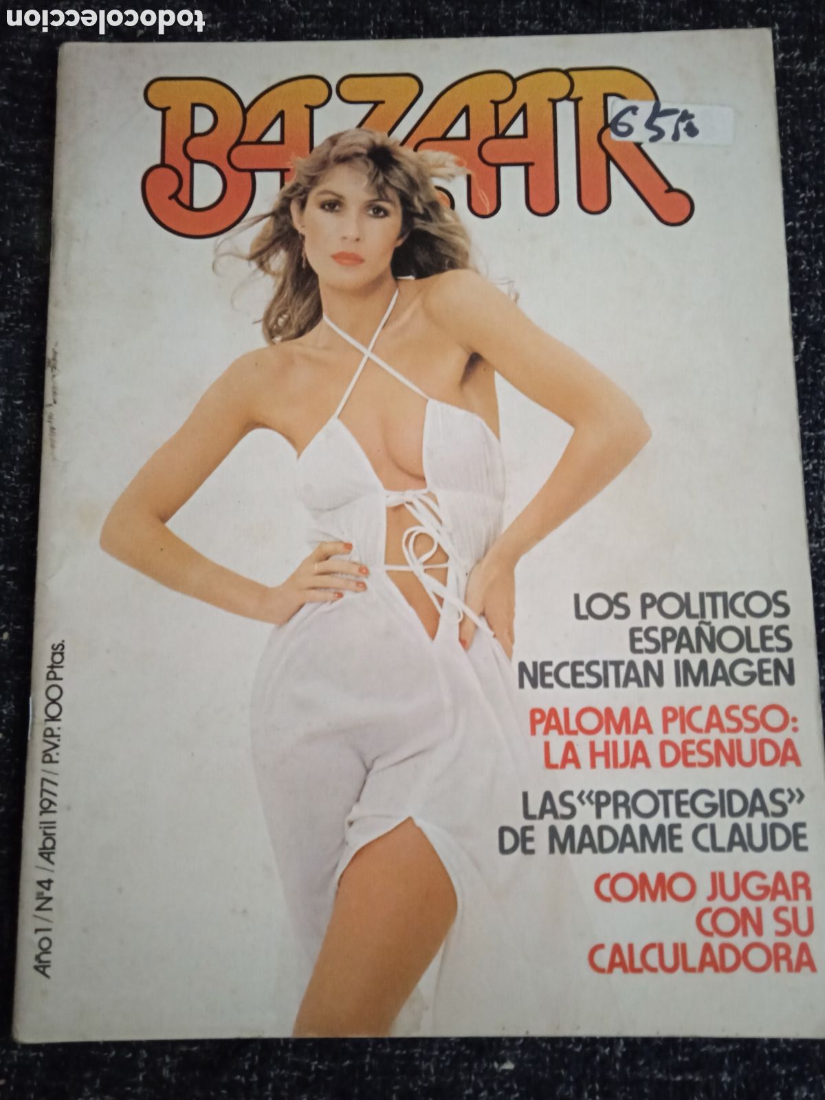 Collection Magazines and Newspapers: BAZAAR N&ordm; 4 - PALOMA PICASSO - JUAN MARSE - MADAME CLAUDE - (REVISTA EROTICA - 1977)