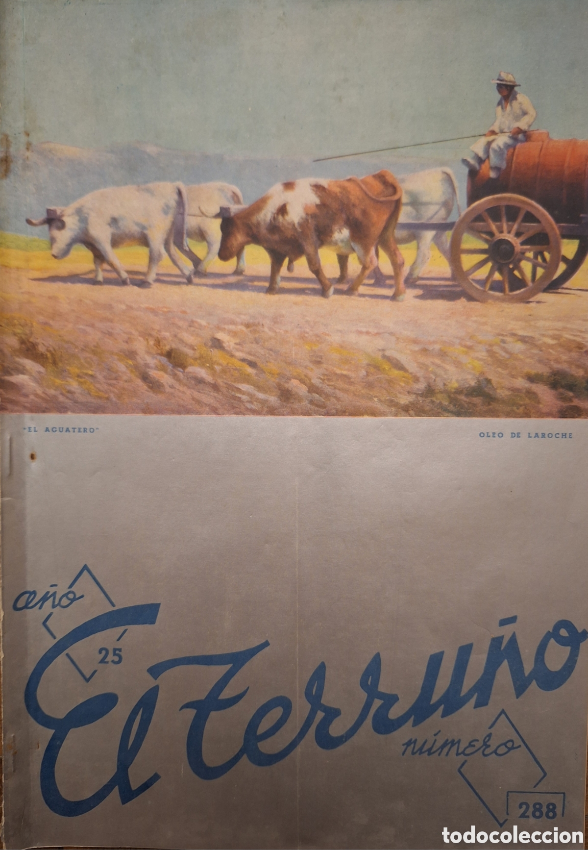 Coleccionismo de Revistas y Peri&oacute;dicos: Revista el terru&ntilde;o 1941 Dr Raul BAETHGEN y pintor Eduardo Carbajal de San Jos&eacute; Uruguay