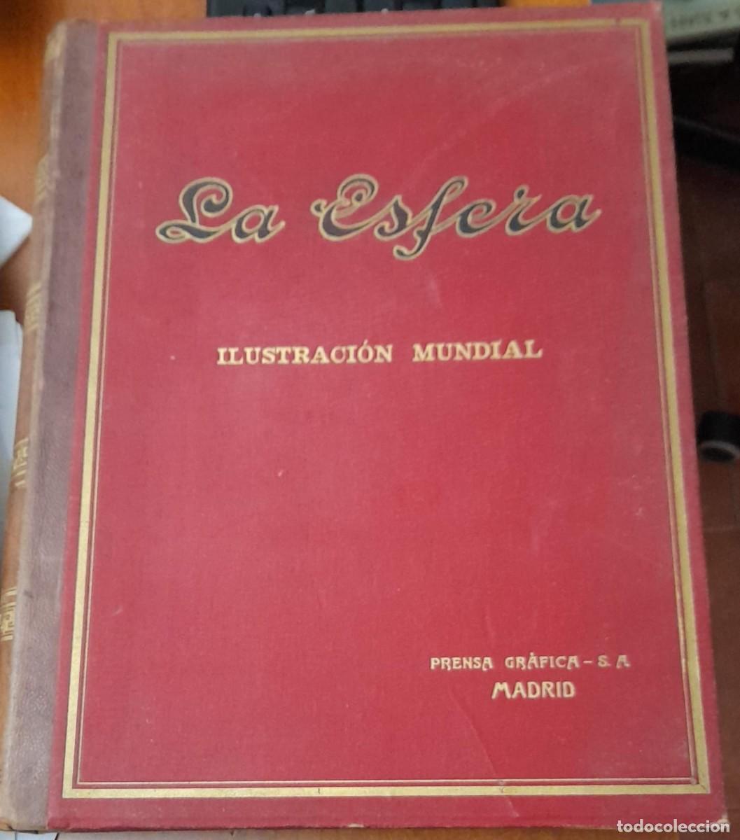 Coleccionismo de Revistas y Peri&oacute;dicos: LA ESFERA, ILUSTRACI&Oacute;N MUNDIAL, TOMO II DE 1917, N&ordm; 184 a 209