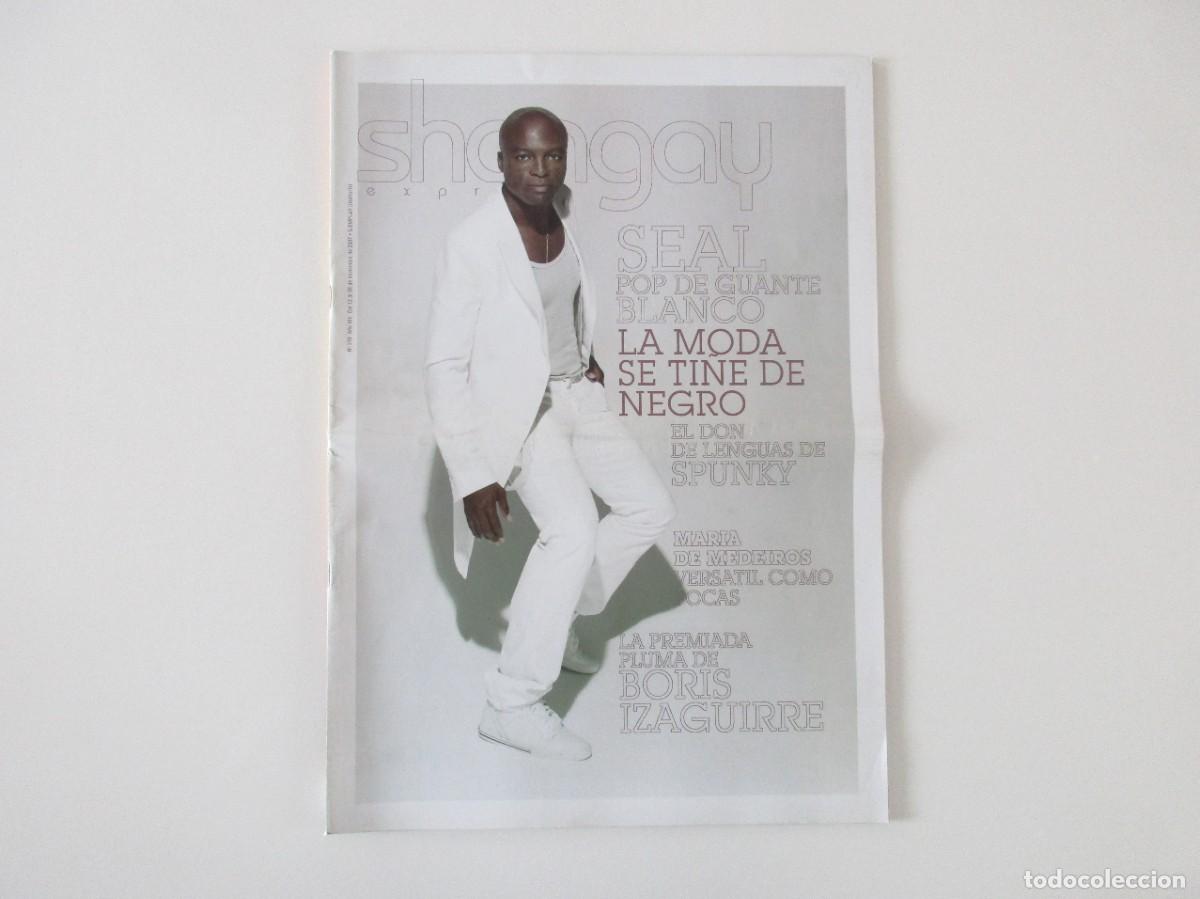 Coleccionismo de Revistas y Peri&oacute;dicos: SHANGAY N&ordm; 319 - SEAL - BORIS IZAGUIRRE - SPUNKY - MARIA DE MEDEIROS - REVISTA GAY 2007 - LGTBI