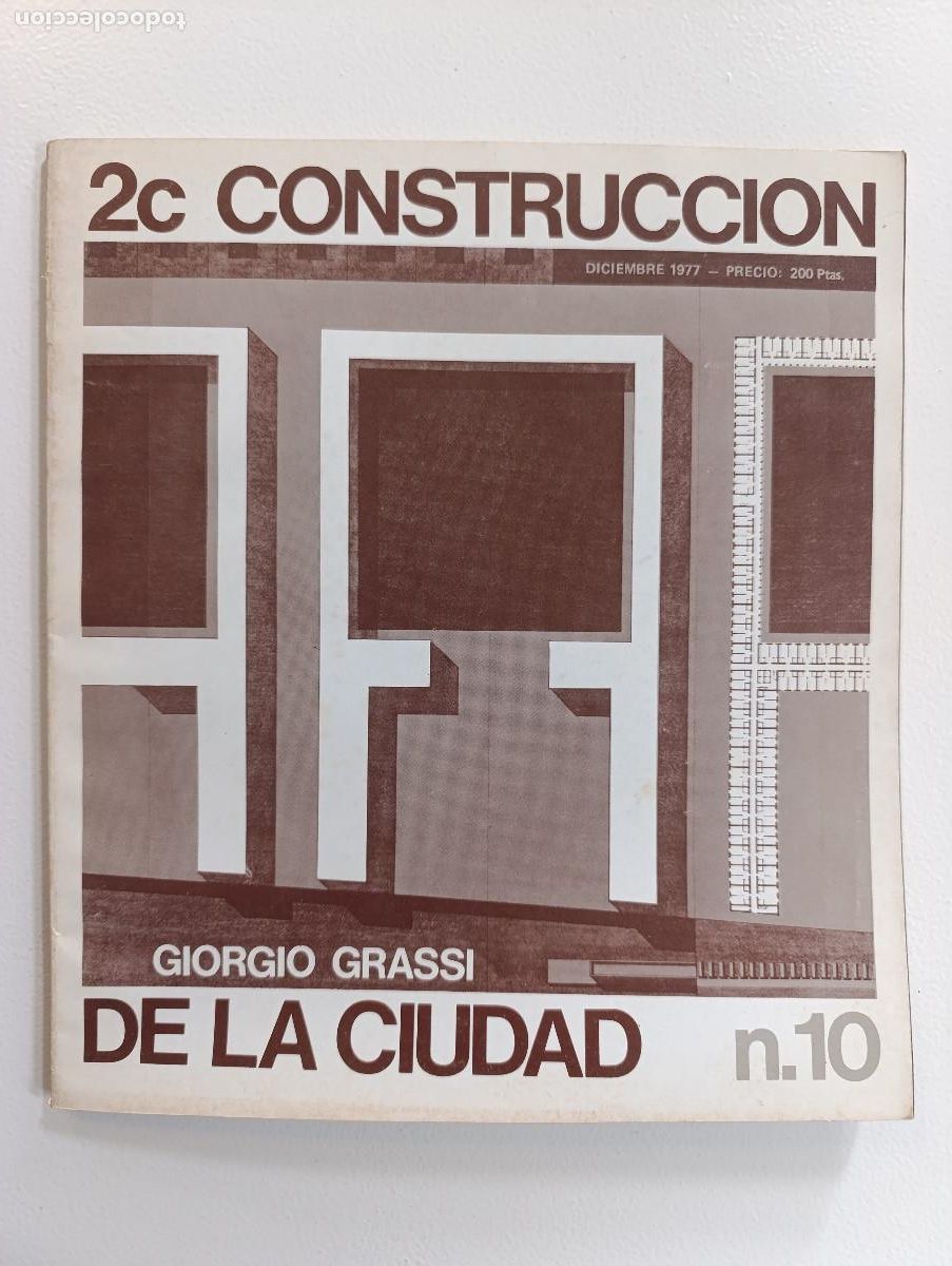 Sammeln von Zeitschriften und Zeitungen: 2C CONSTRUCCION DE LA CIUDAD A&Ntilde;O 1977, N&Uacute;MERO 10 - REVISTA ARQUITECTURA - GIORGIO GRASSI.