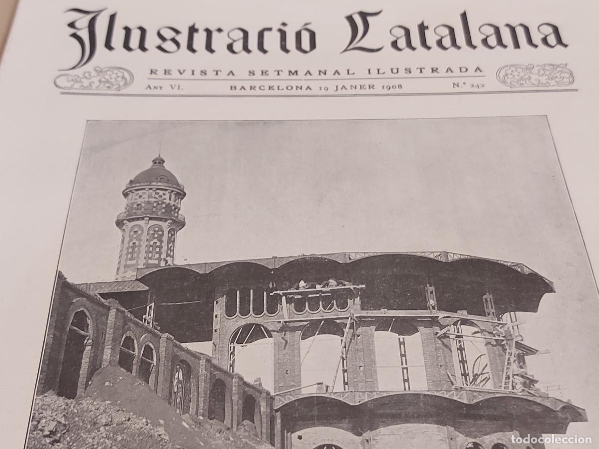 Coleccionismo de Revistas y Peri&oacute;dicos: A&Ntilde;O 1908 !! ILUSTRACI&Oacute; CATALANA / 242 / INTERESANTES ART&Iacute;CULOS Y FOTOGRAF&Iacute;AS / NUEVA