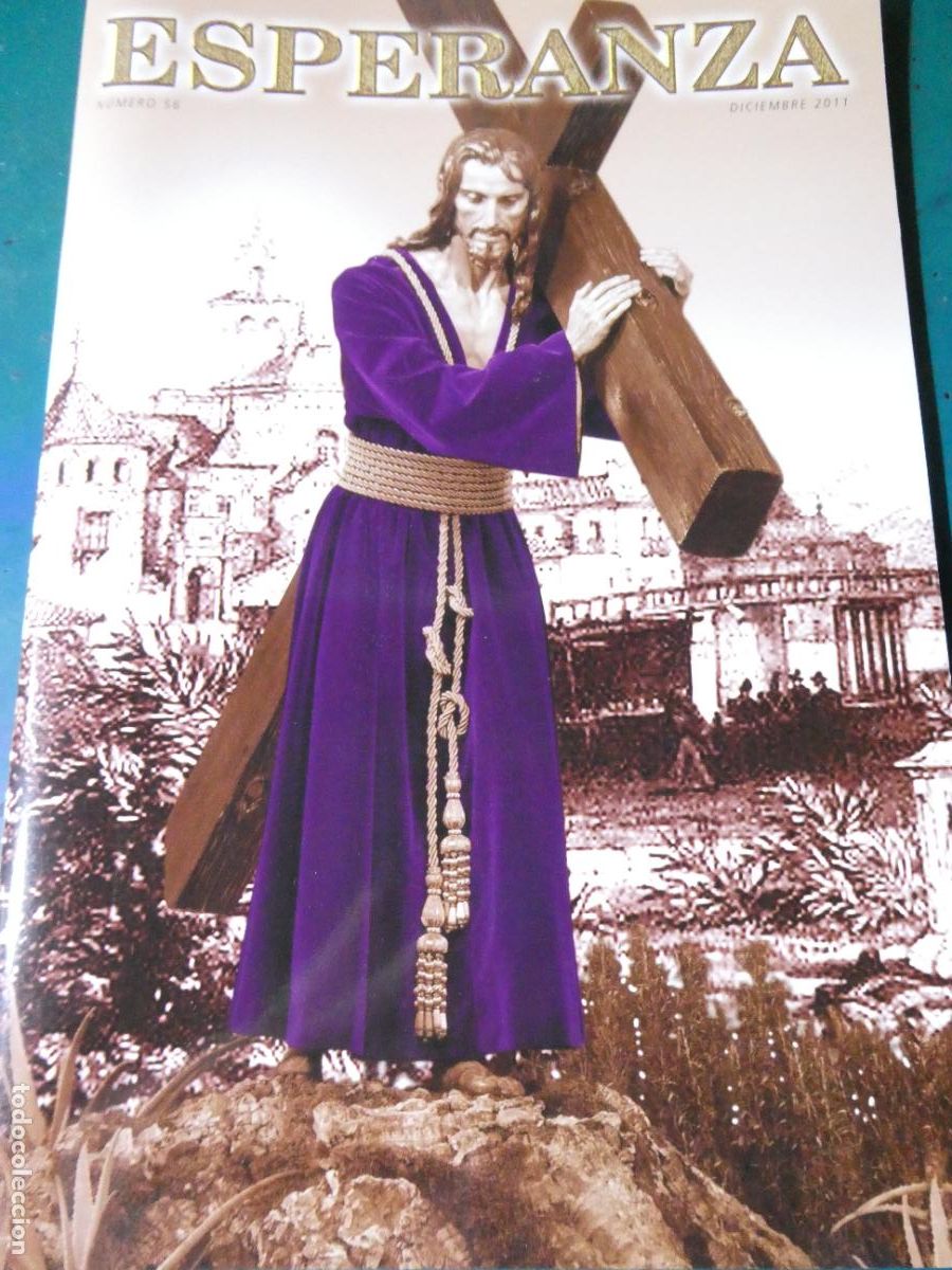 Sammeln von Zeitschriften und Zeitungen: REVISTA BOLET&Iacute;N RELIGIOSO SEMANA SANTA M&Aacute;LAGA. ARCHICOFRAD&Iacute;A ESPERANZA DICIEMBRE 2011. 100GR