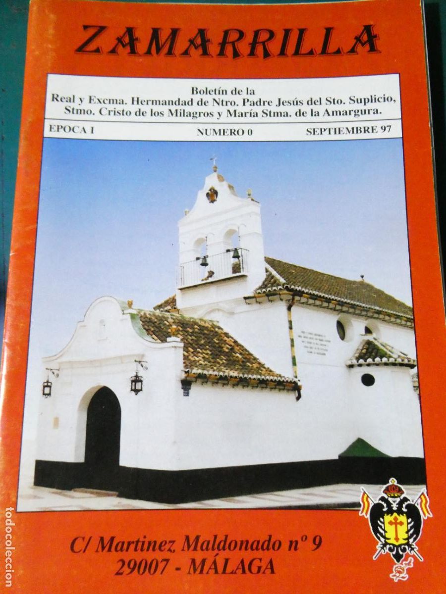 Sammeln von Zeitschriften und Zeitungen: REVISTA BOLET&Iacute;N RELIGIOSO SEMANA SANTA M&Aacute;LAGA. ZAMARRILLA N&Uacute;MERO 0 SEPTIEMBRE 1997 . 60GR