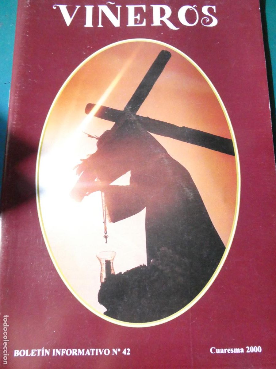 Coleccionismo de Revistas y Peri&oacute;dicos: REVISTA BOLET&Iacute;N RELIGIOSO SEMANA SANTA M&Aacute;LAGA. HERMANDAD VI&Ntilde;EROS CUARESMA 2000. 100GR