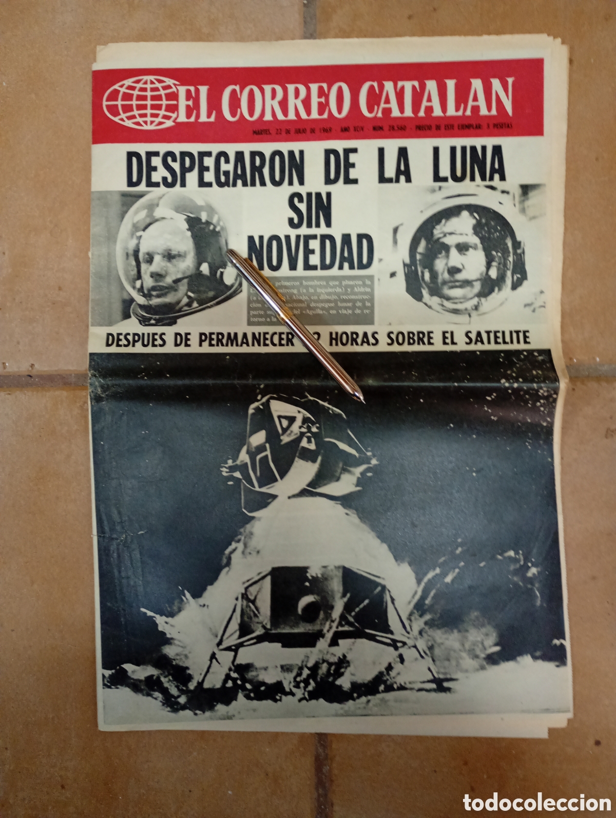 Sammeln von Zeitschriften und Zeitungen: LUNA el correo catal&aacute;n 22/7/69 despegaron de la luna sin novedad armstrong y aldrin ee.uu. n&ordm; 28560