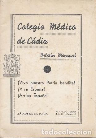 Coleccionismo de Revistas y Peri&oacute;dicos: COLEGIO MEDICO DE CADIZ BOLETIN MENSUAL MARZO 1939 A&Ntilde;O III N&ordm; 26 - A-CA-4154