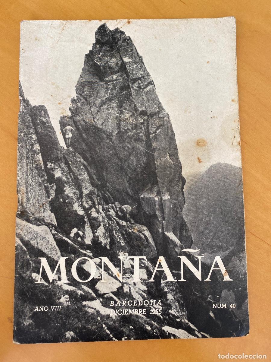 Coleccionismo de Revistas y Peri&oacute;dicos: REVISTA MONTA&Ntilde;A-CENTRO EXCURSIONISTA DE CATALU&Ntilde;A-1955 DICIEMBRE NUM 40