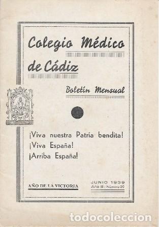 Coleccionismo de Revistas y Peri&oacute;dicos: COLEGIO MEDICO DE CADIZ BOLETIN MENSUAL JUNIO 1939 A&Ntilde;O III N&ordm; 29 - A-CA-4153 ,2