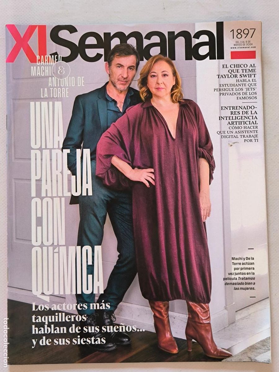 Coleccionismo de Revistas y Peri&oacute;dicos: XL SEMANAL N&ordm; 1897 - DEL 3 AL 8 MARZO 2024 - CARMEN MACHI, ANTONIO DE LA TORRE (L2)