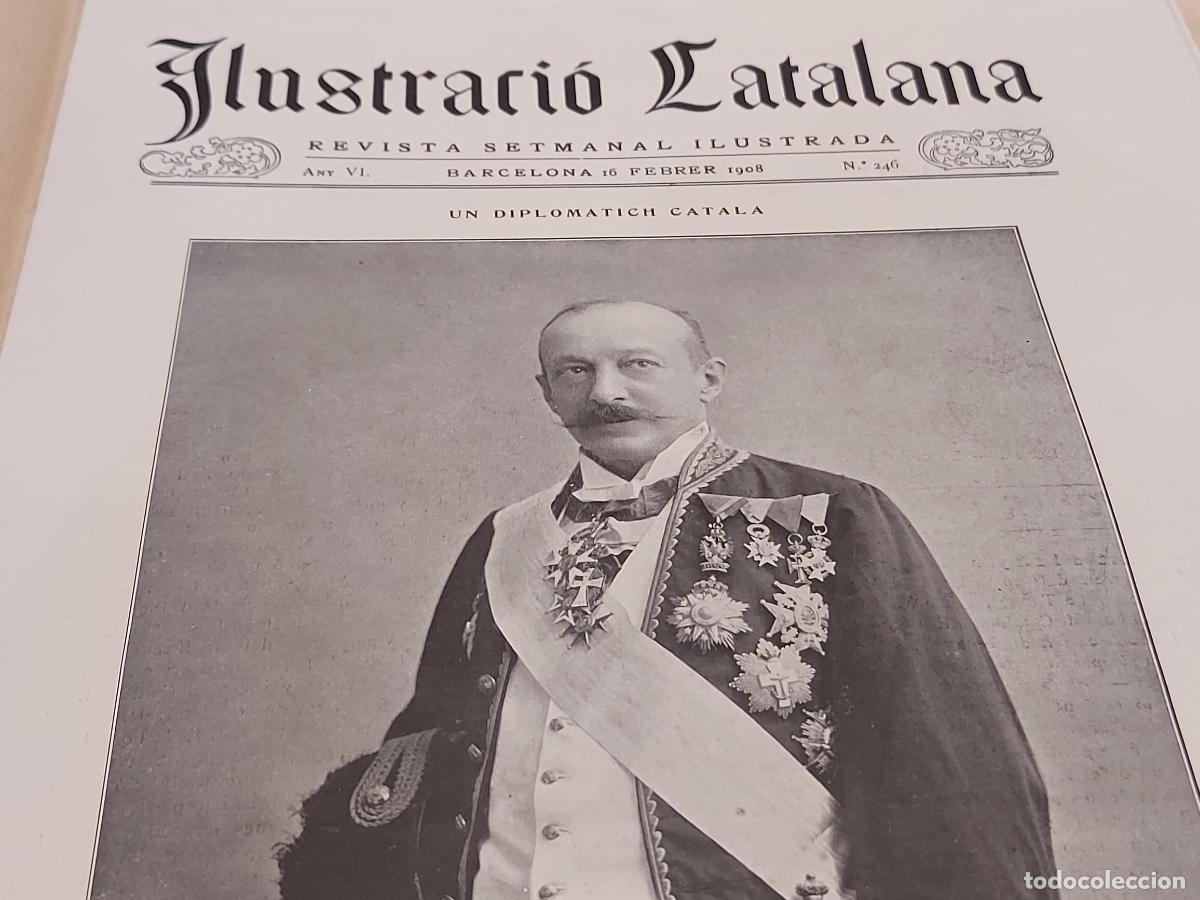 Coleccionismo de Revistas y Peri&oacute;dicos: A&Ntilde;O 1908 !! ILUSTRACI&Oacute; CATALANA / 246 / INTERESANTES ART&Iacute;CULOS Y FOTOGRAF&Iacute;AS / NUEVA