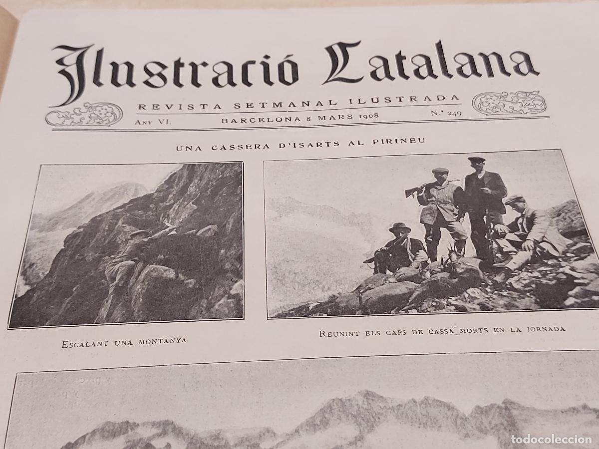 Coleccionismo de Revistas y Peri&oacute;dicos: A&Ntilde;O 1908 !! ILUSTRACI&Oacute; CATALANA / 249 / INTERESANTES ART&Iacute;CULOS Y FOTOGRAF&Iacute;AS / NUEVA