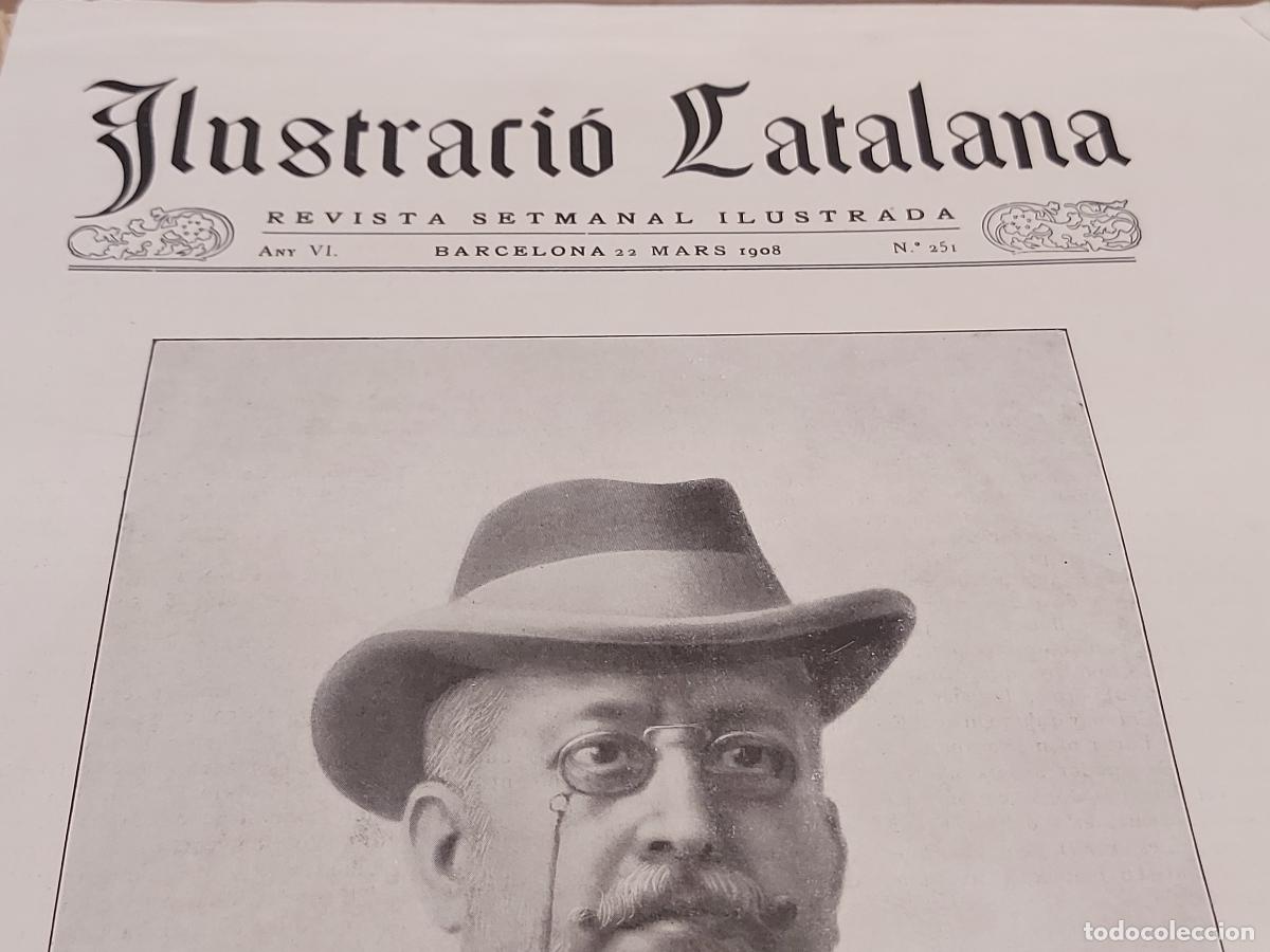 Coleccionismo de Revistas y Peri&oacute;dicos: A&Ntilde;O 1908 !! ILUSTRACI&Oacute; CATALANA / 251 / INTERESANTES ART&Iacute;CULOS Y FOTOGRAF&Iacute;AS / NUEVA