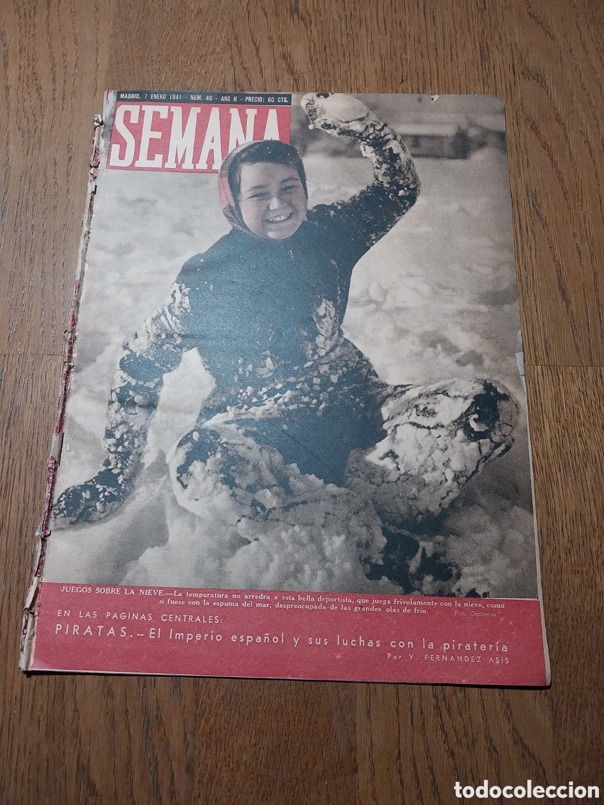 Collection Magazines and Newspapers: SEMANA 1941 INCENDIOS EN LONDRES.BATIDA DE JUDIOS.PIRATAS.PESCADORES D PERLAS.