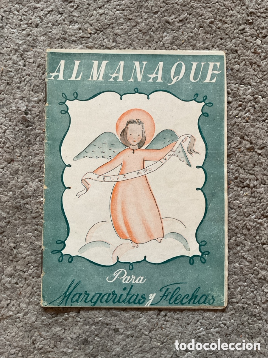 Coleccionismo de Revistas y Peri&oacute;dicos: 1940 Almanaque Margaritas y Flechas