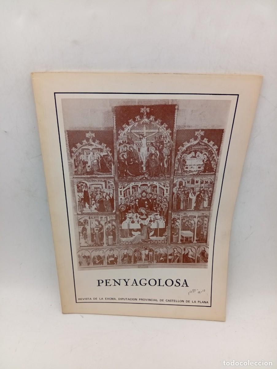 Coleccionismo de Revistas y Peri&oacute;dicos: PENYAGOLOSA. REVISTA DE LA EXCMA. DIPUTACION PROVINCIAL DE CASTELLON. N&ordm; 9-10. A&Ntilde;O 1980. VER FOTOS.