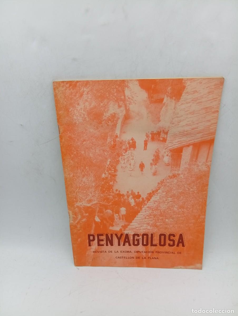 Coleccionismo de Revistas y Peri&oacute;dicos: PENYAGOLOSA. REVISTA DE LA EXCMA. DIPUTACION PROVINCIAL DE CASTELLON. N&ordm; 2. A&Ntilde;O 1979. VER FOTOS.
