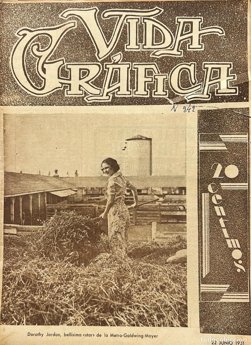 Coleccionismo de Revistas y Peri&oacute;dicos: VIDA Gr&aacute;fica. A&ntilde;o VII, N&uacute;mero 342. M&aacute;laga22 de junio de 1931.
