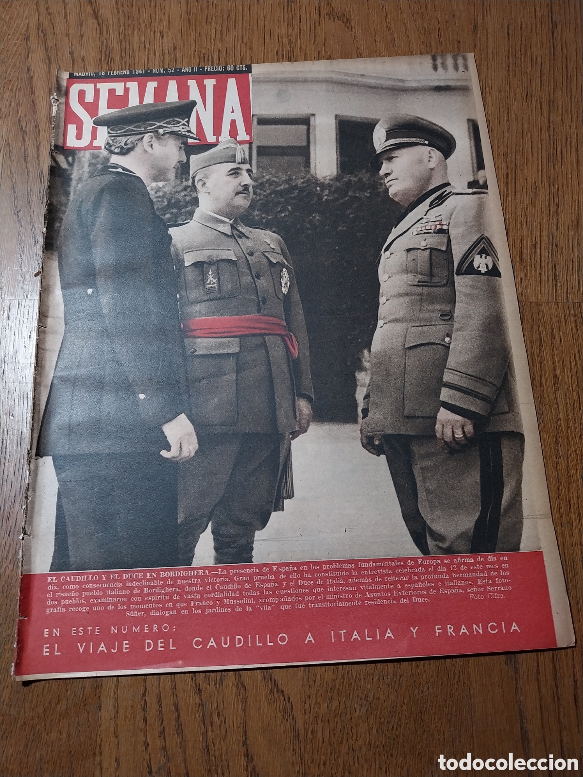 Collection Magazines and Newspapers: SEMANA 1941 FRANCO Y MUSSOLINI EN BORDIGHERA.ALEMANES EN PARIS. EXPERIENCIAS GUERRA EN MAR.
