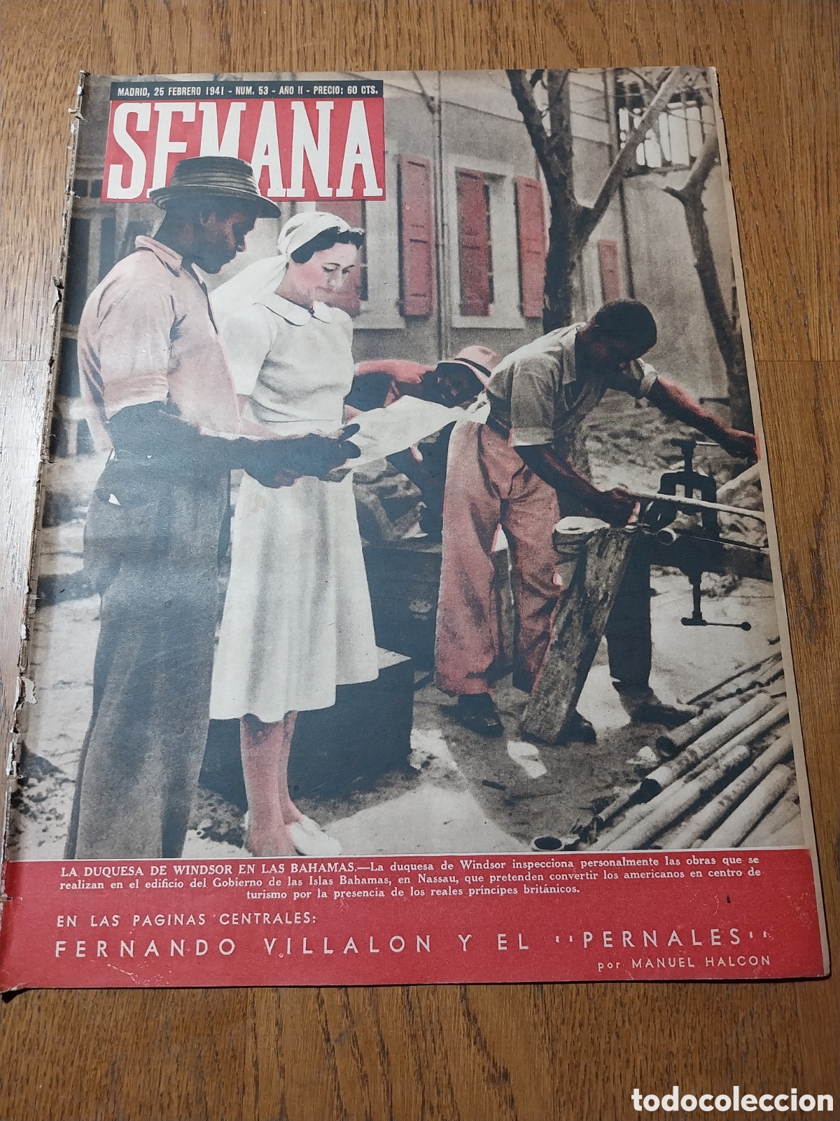 Coleccionismo de Revistas y Peri&oacute;dicos: SEMANA 1941 FERNANDO VILLALON Y EL PERNALES. CAT&Aacute;STROFE SANTANDER.LISBOA PARAISO FUGITIVOS.RIO UROLA