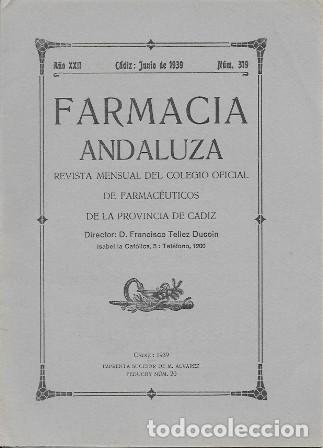 Coleccionismo de Revistas y Peri&oacute;dicos: REVISTA FARMACIA ANDALUZA - A&Ntilde;O XXII CADIZ JUNIO DE 1939 N&Uacute;M. 319 - A-CA-4186