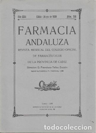 Coleccionismo de Revistas y Peri&oacute;dicos: REVISTA FARMACIA ANDALUZA - A&Ntilde;O XXII CADIZ JUNIO DE 1939 N&Uacute;M. 318 - A-CA-4187