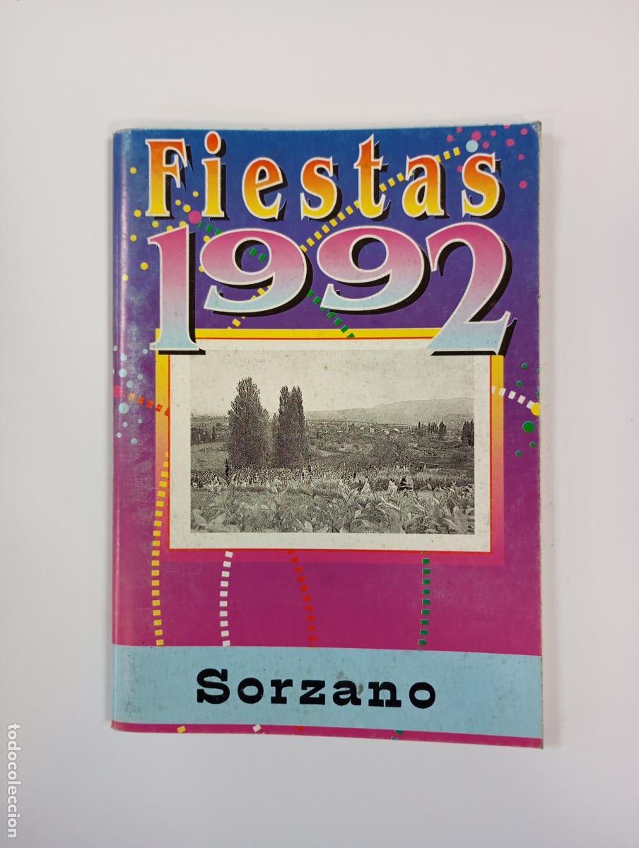 Coleccionismo de Revistas y Peri&oacute;dicos: REVISTA PROGRAMA DE FIESTAS DE SORZANO. 1992. LA RIOJA. TDK451