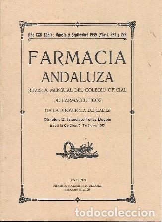 Coleccionismo de Revistas y Peri&oacute;dicos: REVISTA FARMACIA ANDALUZA - A&Ntilde;O XXII CADIZ AGOSTO-SEPTIEMBRE DE 1939 N&Uacute;M. 221 Y 222 - A-CA-4188