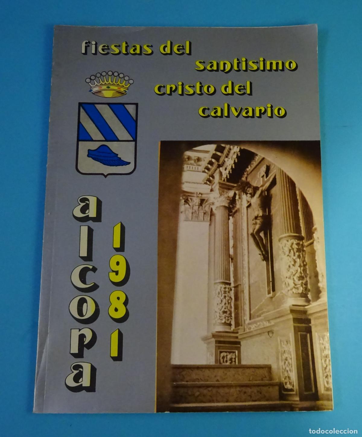 Coleccionismo de Revistas y Peri&oacute;dicos: FIESTAS DEL SANT&Iacute;SIMO CRISTO DEL CALVARIO 1981. ALCORA