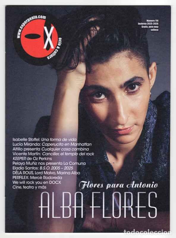Coleccionismo de Revistas y Peri&oacute;dicos: EXPERPENTO #114 Invierno 2025-2026 Alba Flores para Antonio Isabelle Stoffel Queen Freddie Mercury