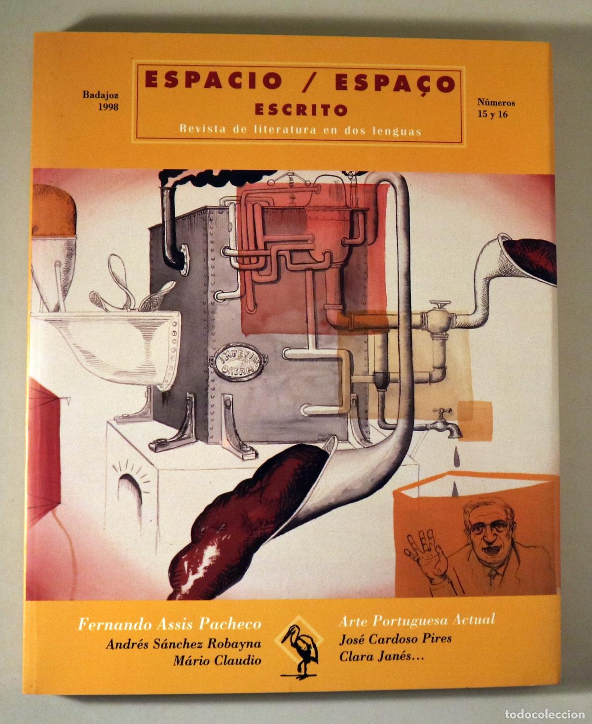 Sammeln von Zeitschriften und Zeitungen: Assis Pacheco, Fernando - Cardoso Pires, Jos&eacute;, etc - ESPACIO / ESPA&Ccedil;O N&ordm; 13-14 - Badajoz 1998 - Ilus