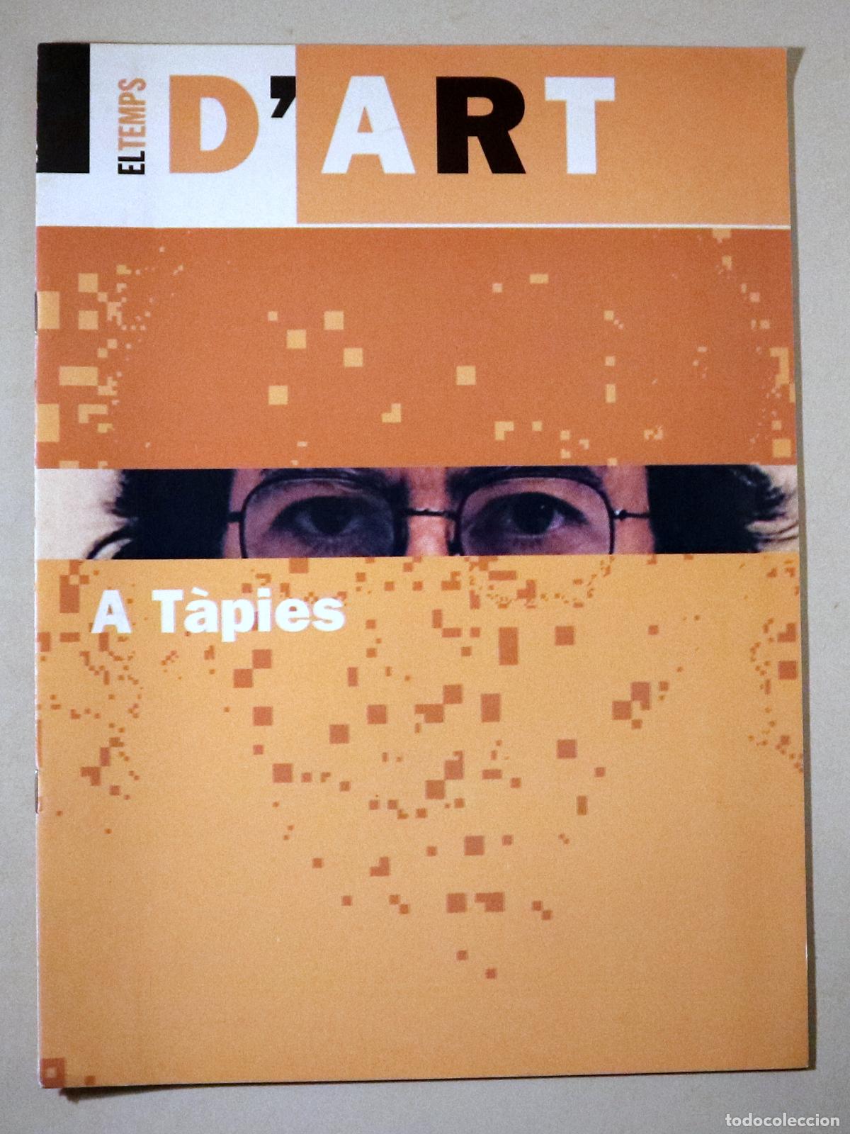 Coleccionismo de Revistas y Peri&oacute;dicos: T&agrave;pies, Antoni - EL TEMPS D'ART: A T&agrave;pies - Val&egrave;ncia s/d - Il&middot;lustrat