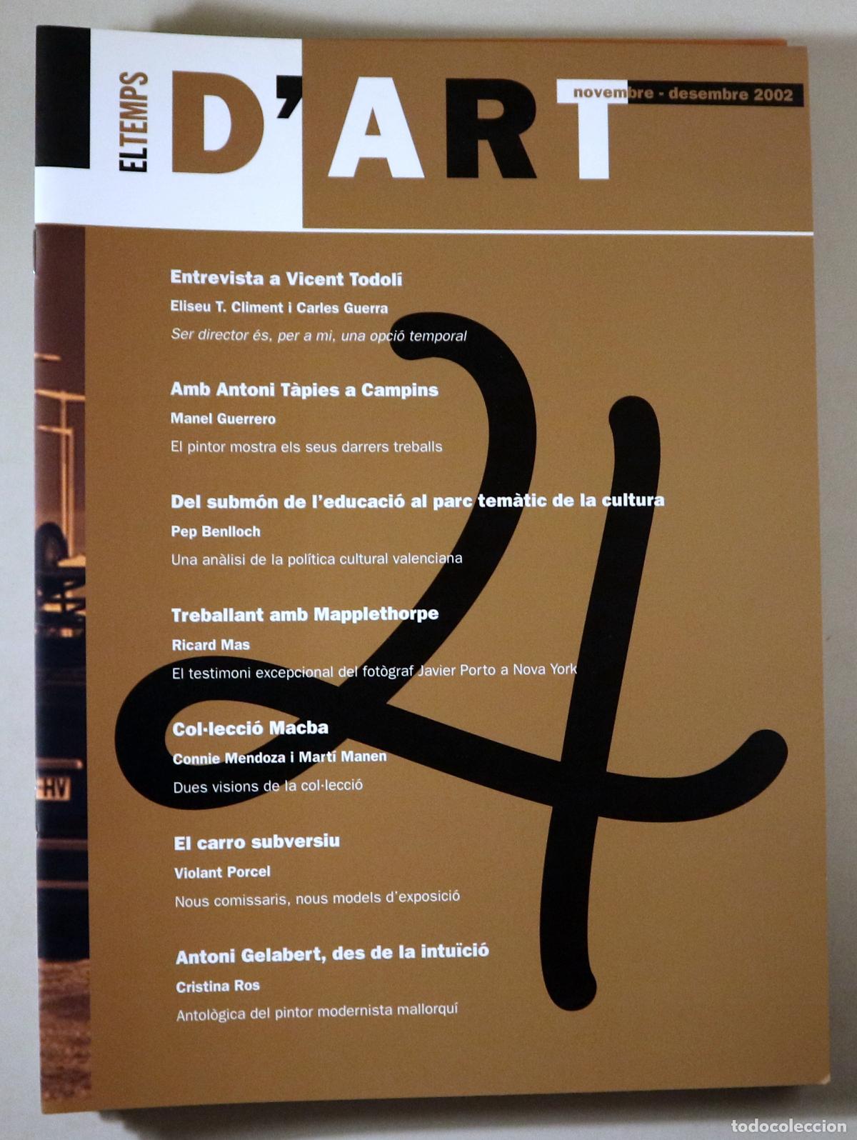 Coleccionismo de Revistas y Peri&oacute;dicos: Todol&iacute;, Vicent- T&agrave;pies, Antoni - EL TEMPS D'ART N&ordm; 4 - Val&egrave;ncia 2002 - Il&middot;lustrat