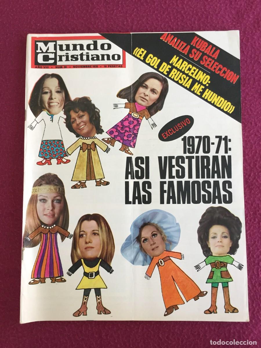 Coleccionismo de Revistas y Peri&oacute;dicos: MUNDO CRISTIANO N&ordm;94 - 1970 -ASI VESTIAN LAS FAMOSAS - MARISOL MASSIEL LUCIA BOSE ... - KUBALA
