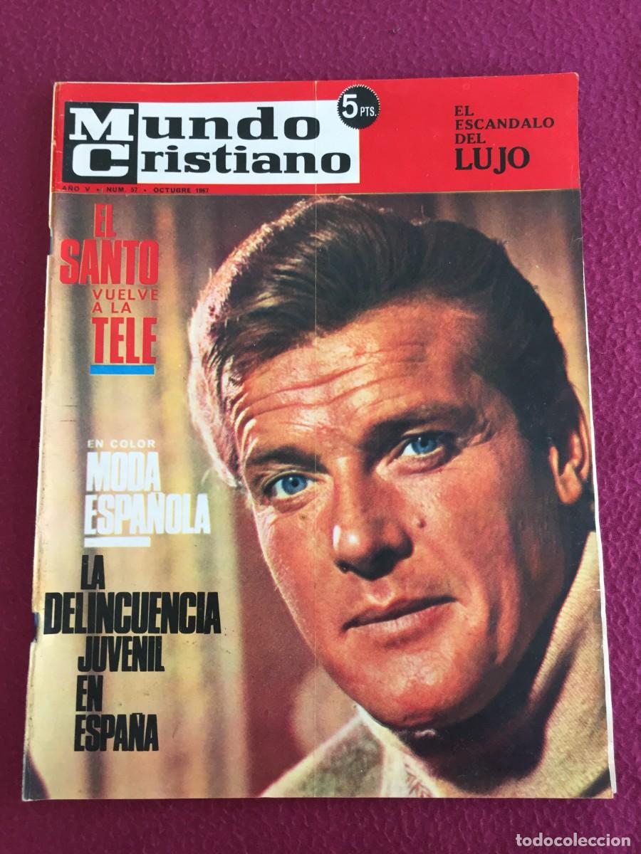 Coleccionismo de Revistas y Peri&oacute;dicos: MUNDO CRISTIANO OCTUBRE 1967 EL SANTO ROGER MOORE 007 LOS FLINT MODA ESPA&Ntilde;OLA TURRON EL ALMENDRO