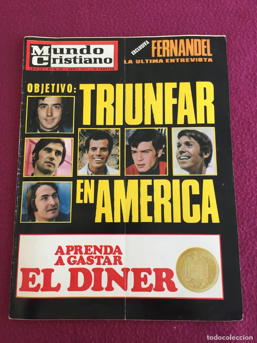 Coleccionismo de Revistas y Peri&oacute;dicos: MUNDO CRISTIANO ABRIL 1971 - NINO BRAVO SERRAT RAPHAEL... - LOS BEATLES -MINGOTE - SEAT 600