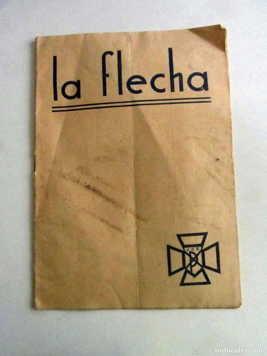 Coleccionismo de Revistas y Peri&oacute;dicos: Revista La flecha num 1. Abril 1932. Juventud Cat&oacute;lica Espa&ntilde;ola (Acci&oacute;n Cat&oacute;lica)