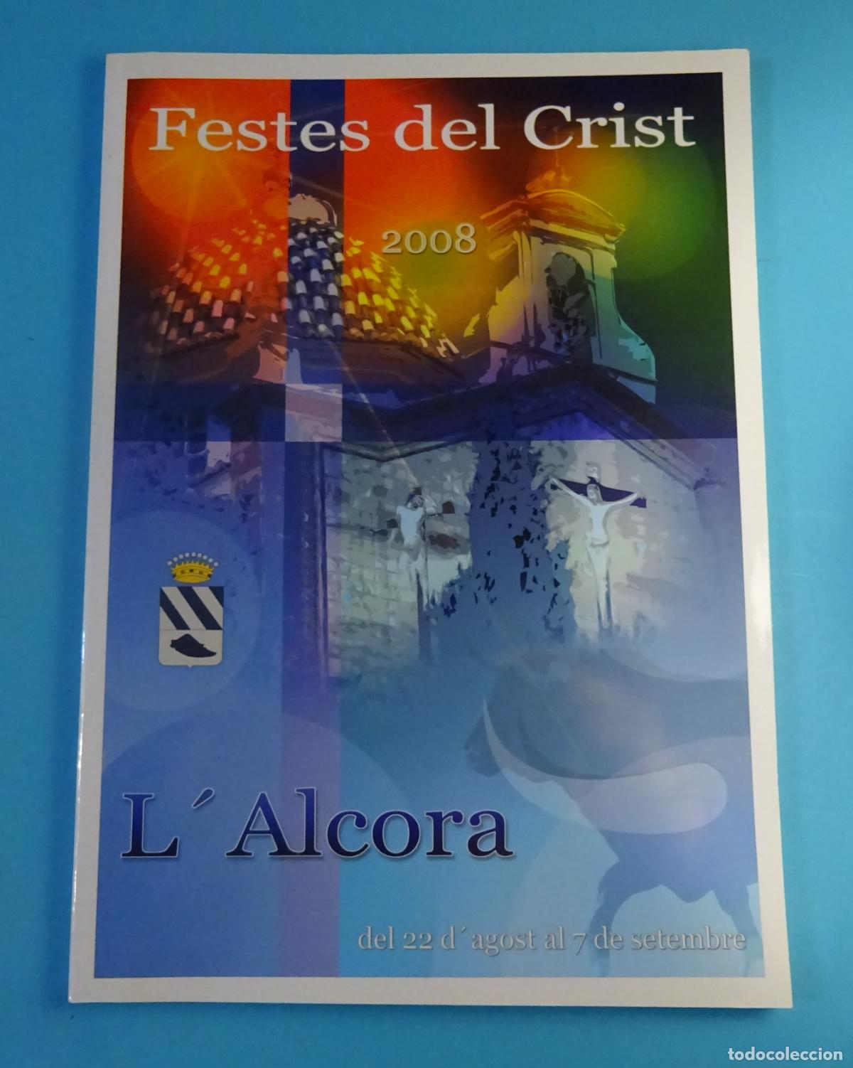 Coleccionismo de Revistas y Peri&oacute;dicos: FESTES DEL SANT&Iacute;SSIM CRIST DEL CALVARI 2008. L'ALCORA