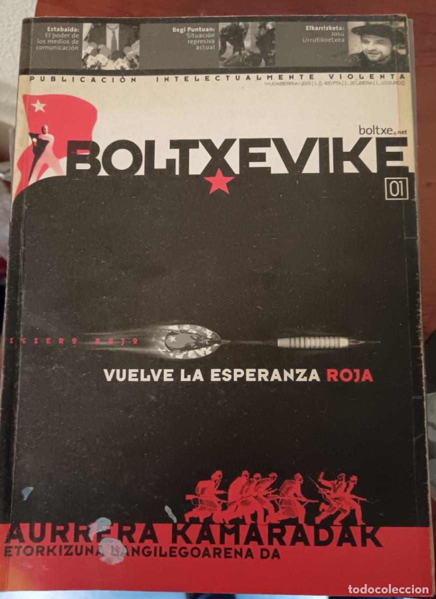 Coleccionismo de Revistas y Peri&oacute;dicos: BOLTXEVIKE PUBLICACI&Oacute;N INTELECTUALMENTE VIOLENTA N&ordm; 1 A&Ntilde;O 2001